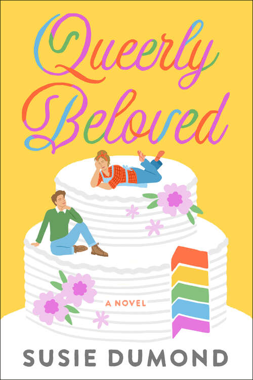 Book cover of Queerly Beloved: A Novel