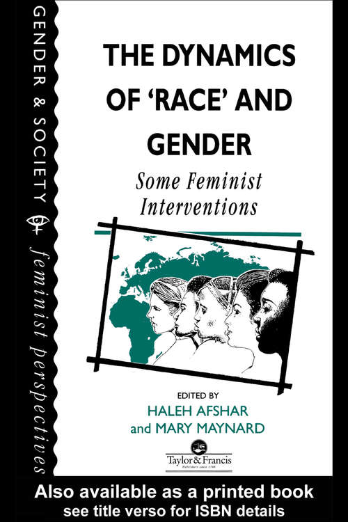 Book cover of The Dynamics Of Race And Gender: Some Feminist Interventions (Gender And Society Ser.)