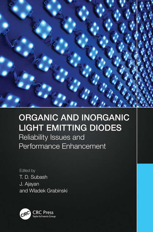 Book cover of Organic and Inorganic Light Emitting Diodes: Reliability Issues and Performance Enhancement