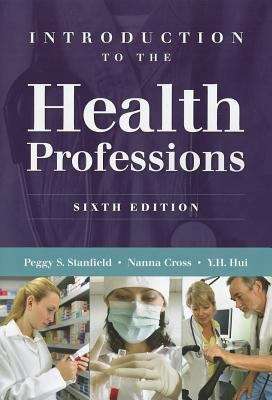 Book cover of Introduction to the Health Professions (Sixth Edition)