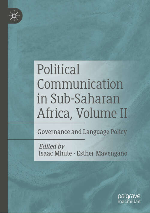 Book cover of Political Communication in Sub-Saharan Africa, Volume II: Governance and Language Policy