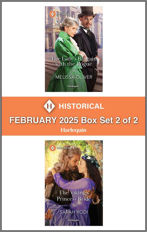 Book cover of Harlequin Historical - February 2025 - Box Set 2 of 2 (Original)