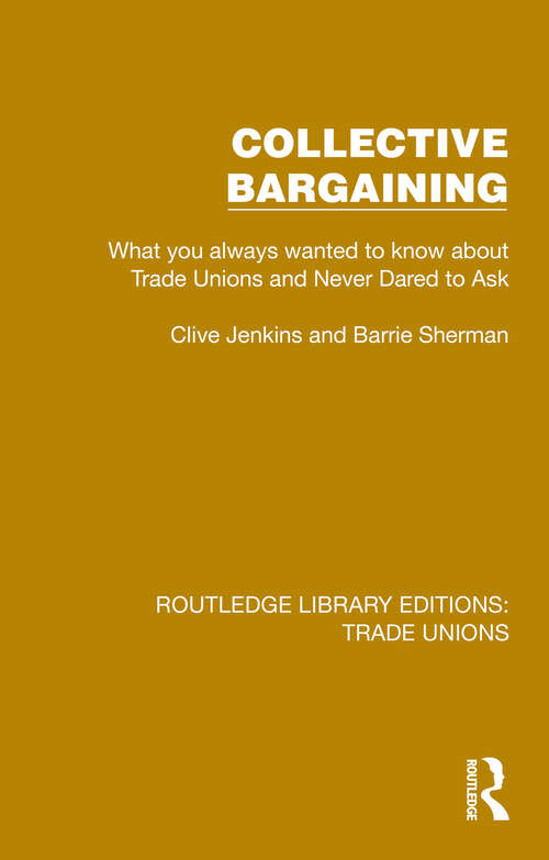 Book cover of Collective Bargaining (Routledge Library Editions: Trade Unions #11)