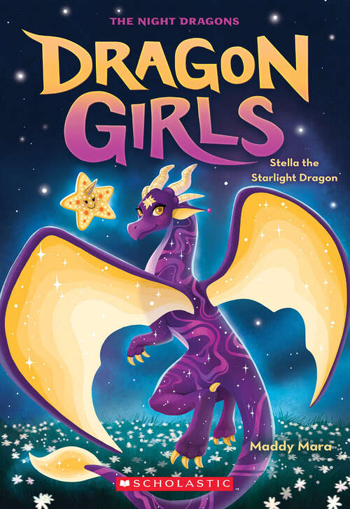 Book cover of Stella the Starlight Dragon (Dragon Girls)