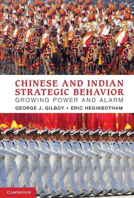 Cover image of Chinese and Indian Strategic Behavior