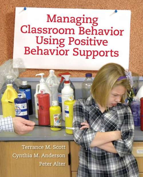 Book cover of Managing Classroom Behavior Using Positive Behavior Supports