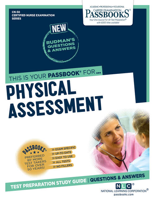 Book cover of PHYSICAL ASSESSMENT: Passbooks Study Guide (Certified Nurse Examination Series)