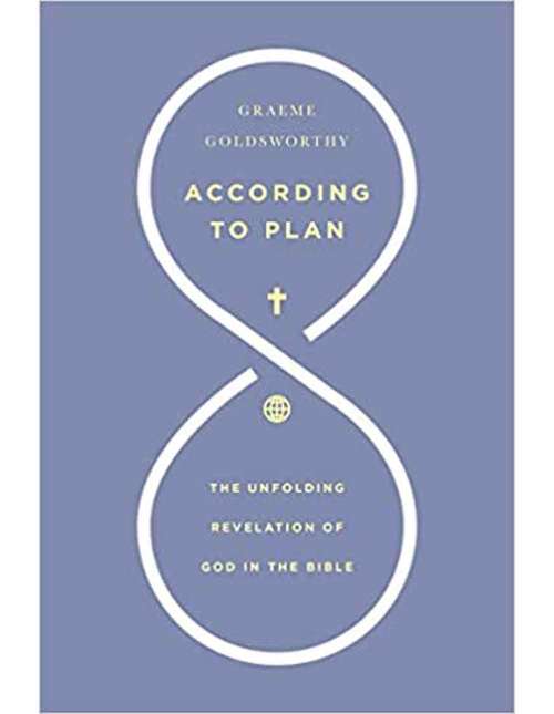 Book cover of According to Plan: The Unfolding Revelation of God in the Bible