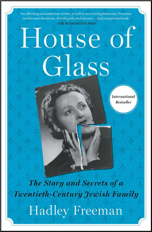 Book cover of House of Glass: The Story and Secrets of a Twentieth-Century Jewish Family