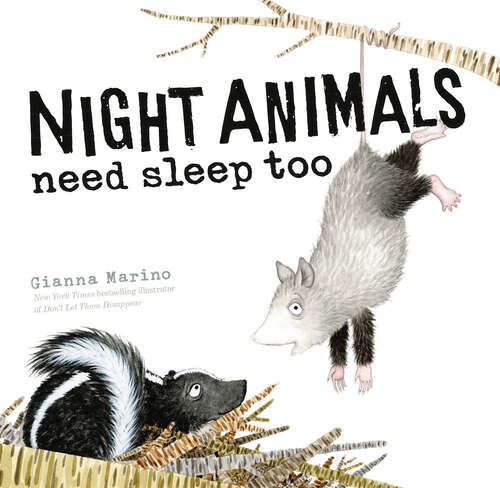 Book cover of Night Animals Need Sleep Too