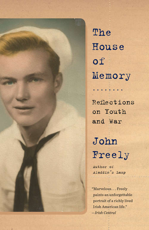 Book cover of The House of Memory: Reflections on Youth and War