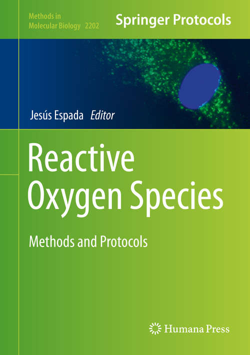 Book cover of Reactive Oxygen Species: Methods and Protocols (1st ed. 2021) (Methods in Molecular Biology #2202)