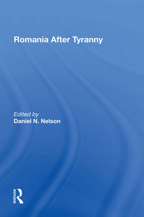 Book cover of Romania After Tyranny