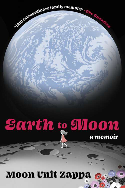 Book cover of Earth to Moon: A Memoir