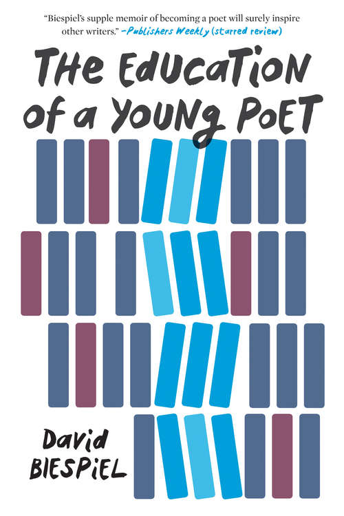 Book cover of The Education of a Young Poet