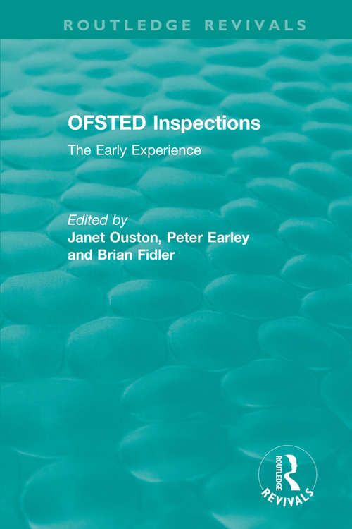 Book cover of OFSTED Inspections: The Early Experience (Routledge Revivals)