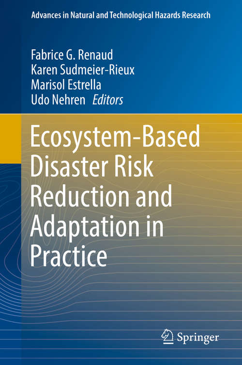 Book cover of Ecosystem-Based Disaster Risk Reduction and Adaptation in Practice