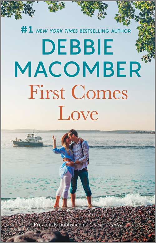 Book cover of First Comes Love (Original) (From This Day Forward #1)