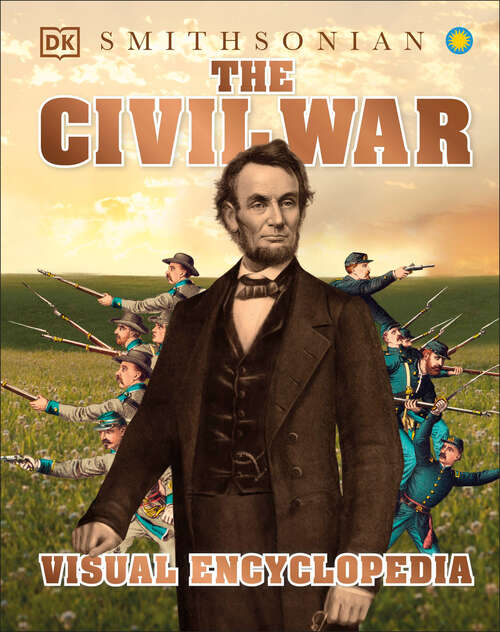 Book cover of The Civil War Visual Encyclopedia (DK Definitive Visual Histories)