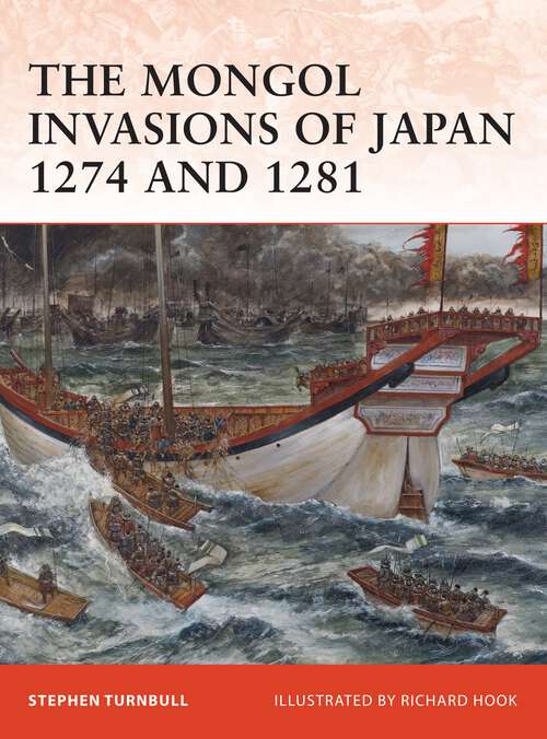 Book cover of The Mongol Invasions of Japan 1274 and 1281