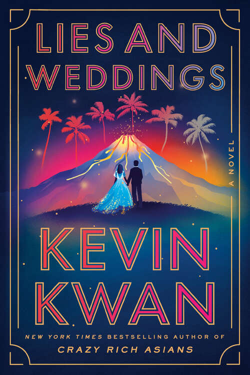 Book cover of Lies and Weddings: A Novel