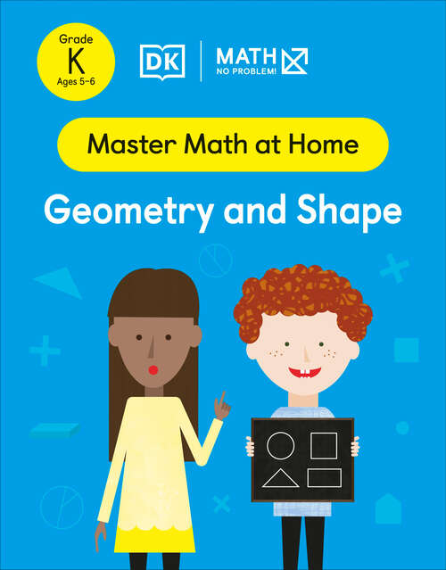 Book cover of Math - No Problem! Geometry and Shape, Kindergarten Ages 5-6 (Master Math at Home)