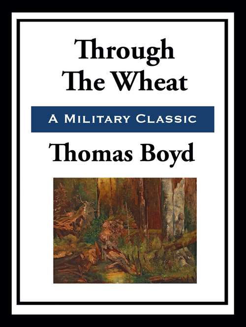 Book cover of Through the Wheat