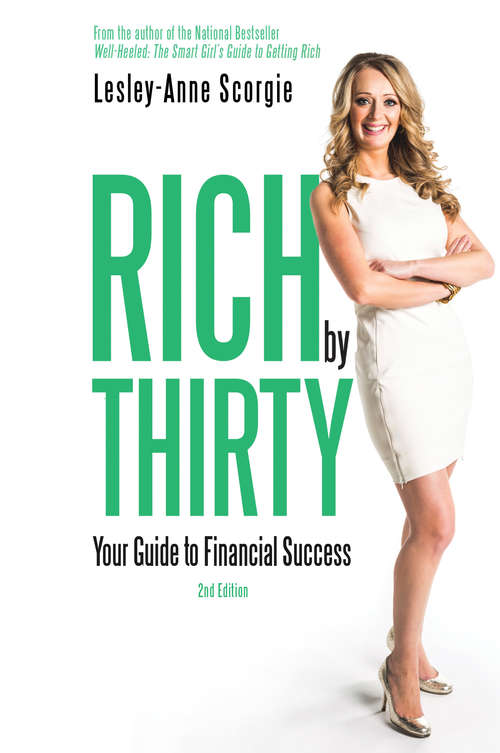 Book cover of Rich by Thirty: Your Guide to Financial Success