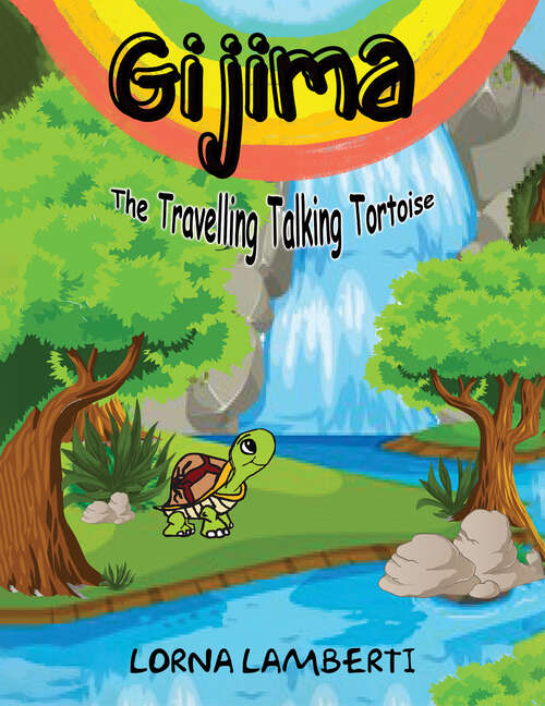 Book cover of Gijima: The Travelling Talking Tortoise