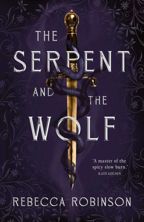 Book cover of The Serpent and the Wolf