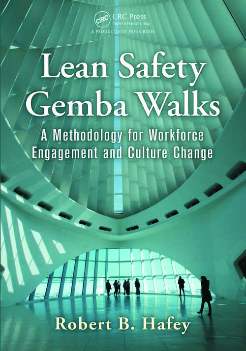 Book cover of Lean Safety Gemba Walks: A Methodology for Workforce Engagement and Culture Change