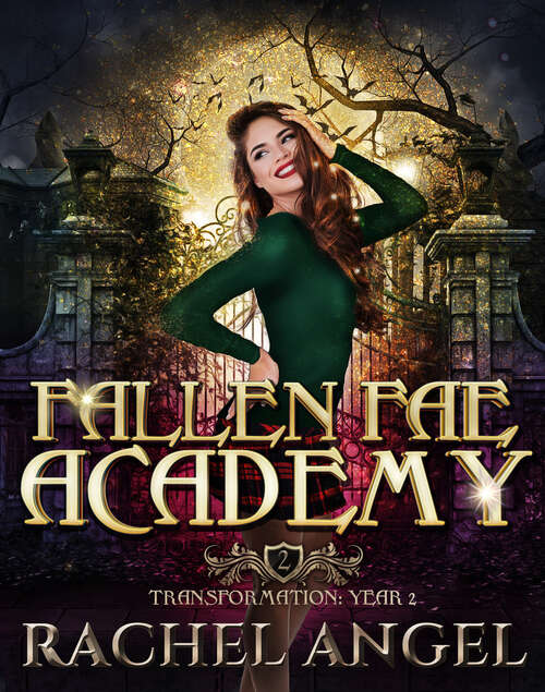 Book cover of Transformation Year 2: An Academy Reversed Harem Paranormal Bully Romance (Fallen Fae Academy #2)