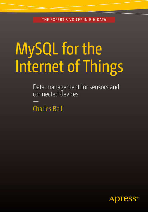 Book cover of MySQL for the Internet of Things