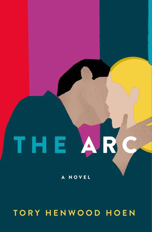 Book cover of The Arc: A Novel