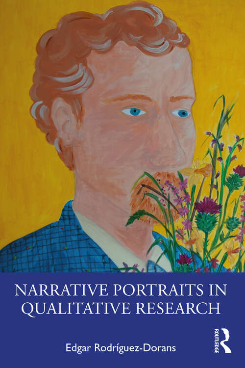 Book cover of Narrative Portraits in Qualitative Research