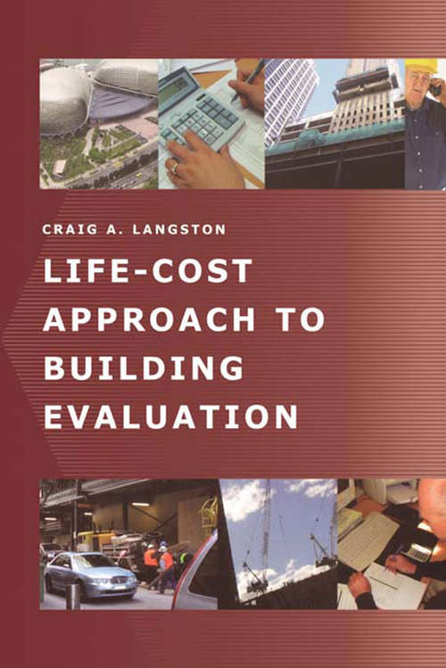 Book cover of Life-Cost Approach to Building Evaluation