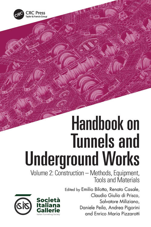 Book cover of Handbook on Tunnels and Underground Works: Volume 2: Construction – Methods, Equipment, Tools and Materials (1)