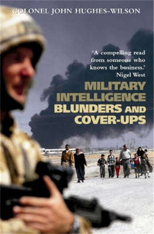 Book cover of Military Intelligence Blunders and Cover-Ups: New Revised Edition