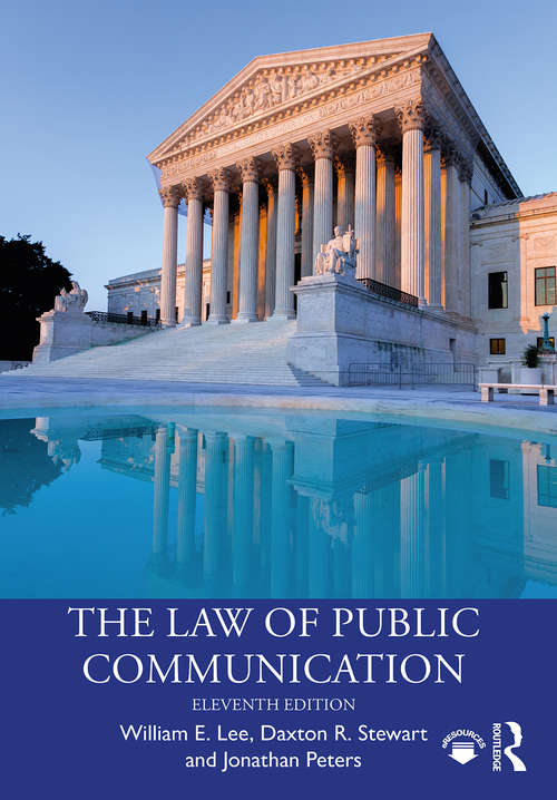Book cover of The Law of Public Communication, 11th Edition (11)