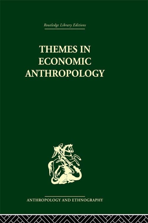 Book cover of Themes in Economic Anthropology