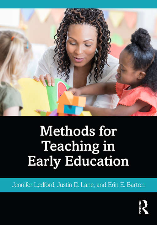 Book cover of Methods for Teaching in Early Education: Contexts for Inclusive Classrooms