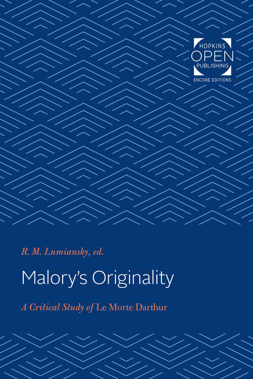 Book cover of Malory's Originality: A Critical Study of Le Morte Darthur