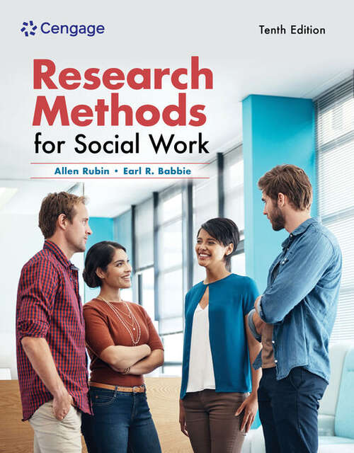 Book cover of Research Methods for Social Work (Tenth Edition)