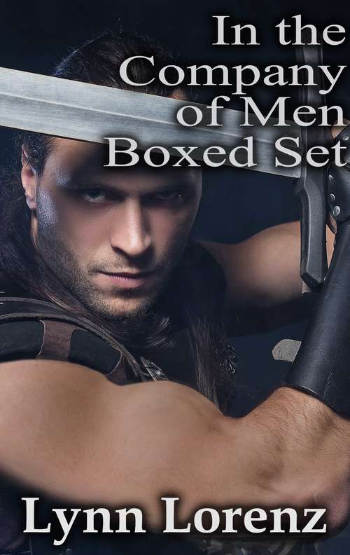 Book cover of In the Company of Men Boxed Set