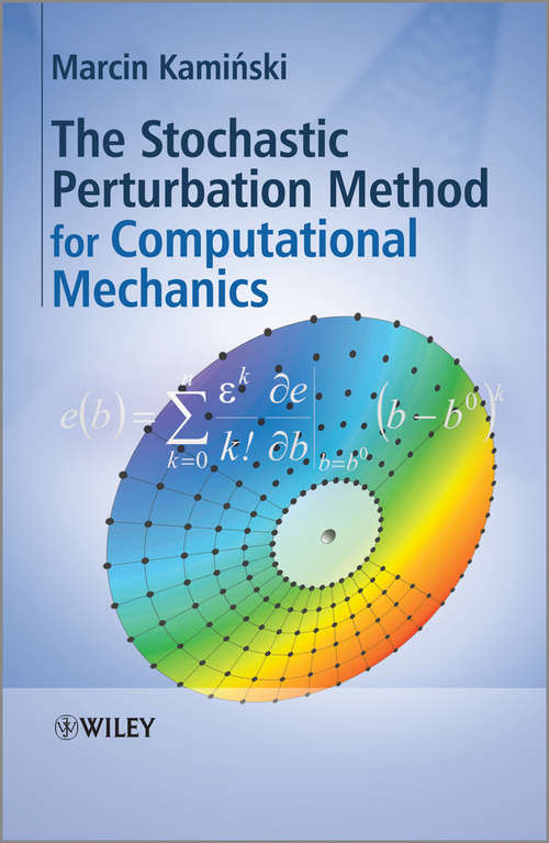 Book cover of The Stochastic Perturbation Method for Computational Mechanics