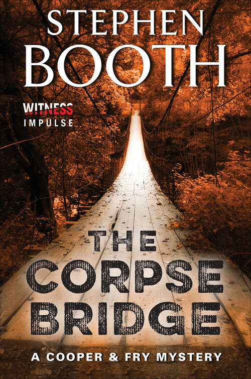 Book cover of The Corpse Bridge: A Cooper And Fry Mystery (Cooper & Fry Mysteries #14)