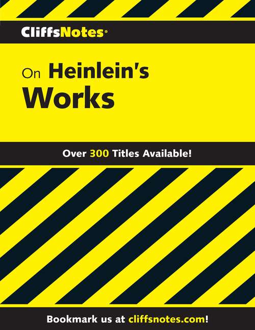 Book cover of CliffsNotes on Heinlein's Works