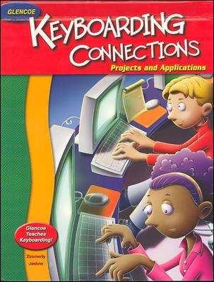 Book cover of Glencoe Keyboarding Connections: Projects and Applications