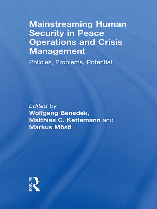 Book cover of Mainstreaming Human Security in Peace Operations and Crisis Management: Policies, Problems, Potential