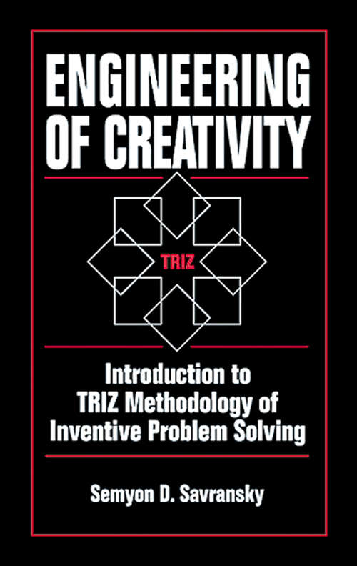 Book cover of Engineering of Creativity: Introduction to TRIZ Methodology of Inventive Problem Solving